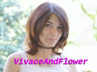 VivaceAndFlower