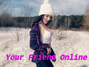 Your_Friend_Online