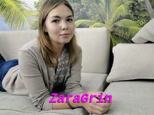 ZaraGrin